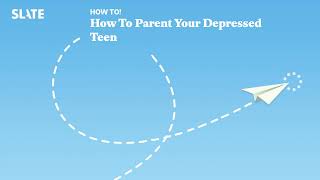 How To Parent Your Depressed Teen | How To! Podcast