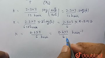 What is half life of first order reaction if time required to decrease concentration of reactant...