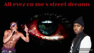 All eyez on me x street dreams (2pac x nas)anto_beat mashup