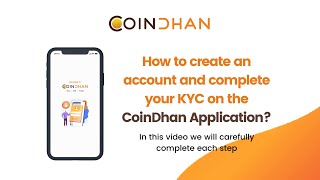 How to complete your KYC on CoinDhan Application? | Best Crypto Exchange in India | Buy, Sell &Trade screenshot 4