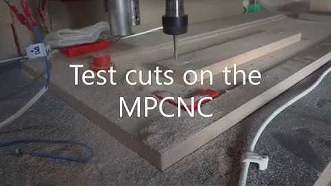 MPCNC: testing cutting parameters (video 1)