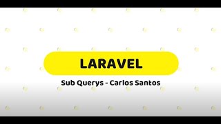 Laravel Eloquent Sub Query
