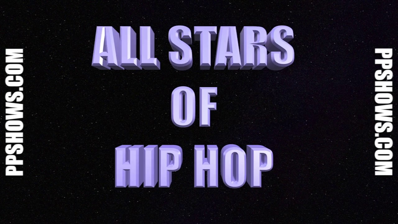 PP Shows: 2017 All Stars of Hip Hop