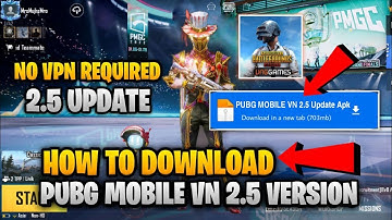 HOW TO UPDATE 2.5 VERSION IN PUBG MOBILE VN VERSION | HOW TO UPDATE PUBG MOBILE 2.5 VN VERSION