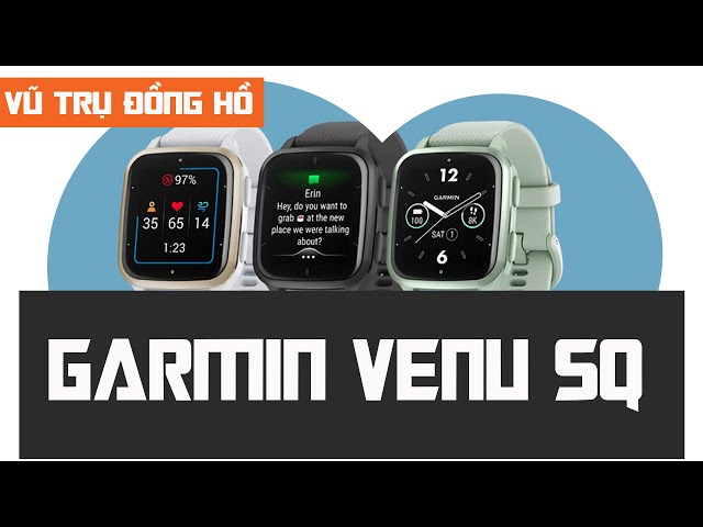 Đánh giá Garmin Venu SQ : Đồng Hồ Thể Thao Ngon Nhất Tầm Giá 2 Triệu | Vũ Trụ Đồng Hồ