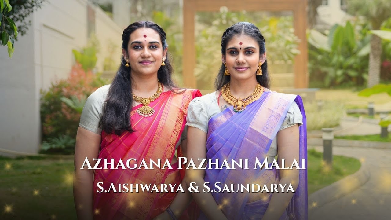 Azhagana Pazhani Malai - Brindavani - S.Aishwarya & S.Saundarya