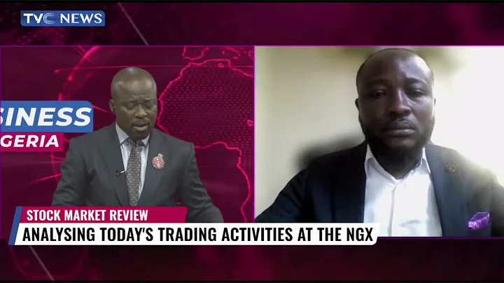 Jamiu Mohammed Analyse Today's Trading Activities at the NGX