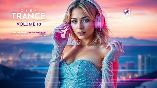 Deep Trance Vol. 10 | 2025 | Music AI Generated | Mixed by : Vera Music