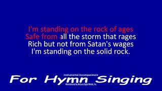 I'm Standing On The Solid Rock