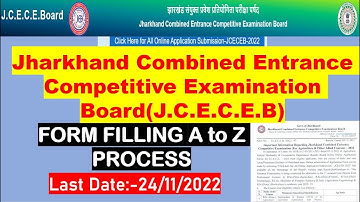 Form Filling Process (J.C.E.C.E.B) - 2022, Jharkhand Combined Entrance Competitive Examination Board