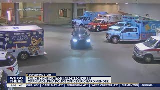 Police continue search for killer of Philadelphia officer Richard Mendez