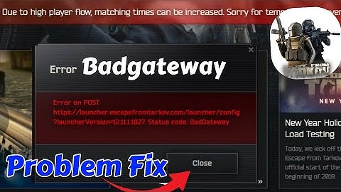 How to Fix Escape From Tarkov Launcher Error | Status Code: BadGateway || Game Not Working Today Fix