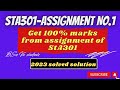 #sta301 || sta301 Assignment No 1 solution 2023|| solution assignment 1 of sta301 || #bscsvustudent