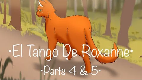 El Tango De Roxanne Parts 4 & 5