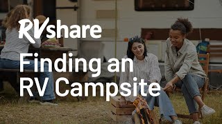 Top Tips For Finding The Perfect RV Campsite For Your RV Vacation