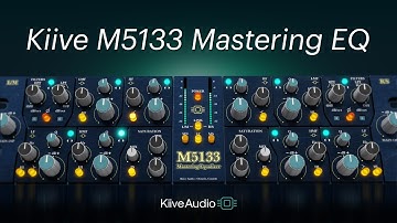 M5133 Mastering EQ | (New Plugin From Kiive Audio)