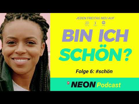 Folge 6: #schön @NEONde2003