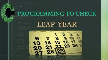 C Program to check whether a year is leap year or not | Logical Programming in C