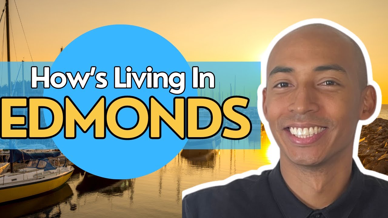 Living in Edmonds WA Everything You Need to Know About Edmonds WA