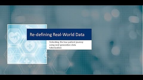 Re-Defining Real-World Data: Unlocking the True Patient Journey Using Next-Generation Tokenization