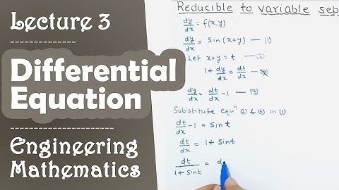 Reducible to variable separable lecture-3