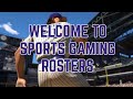 Sports Gaming Rosters Website and YouTube Channel Update and Trailer!