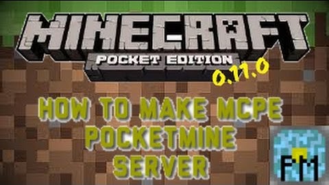 MCPE | How to create a pocketmine server