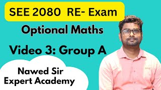 SEE 2080 | Optional Maths| NG | Group A| Set 3|