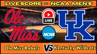 🔴 LIVE: Ole Miss Rebels at Kentucky Wildcats | NCAA Men's Basketball Scoreboard | Rupp Arena  Jan 24
