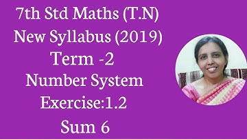 7th std maths  Term-2 (t.n)   Exercise:1.2 Sum 6 |Numbersystem |.