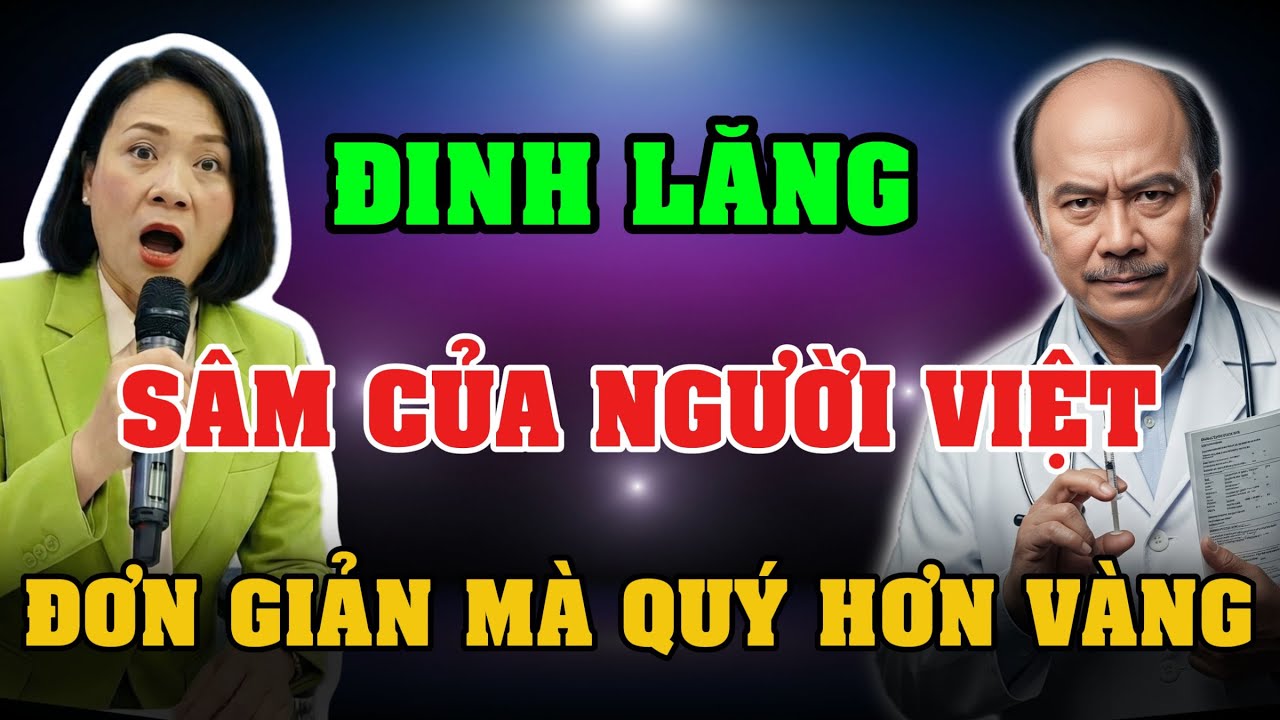 ĐINH LĂNG SÂM CỦA NGƯỜI VIỆT UỐNG ĐƠN GIẢN MÀ QUÝ HƠN