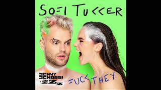 Sofi Tukker - Fuck They (Benny Benassi & Mazzz Remix)