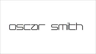 Oscar Smith - Looper(Original Mix)