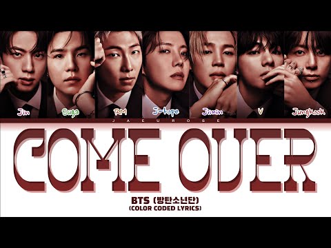 BTS (방탄소년단) 'Come Over' (Color Coded Lyrics)