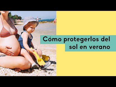 Video: Cómo Proteger A Su Hijo Del Sol En Verano