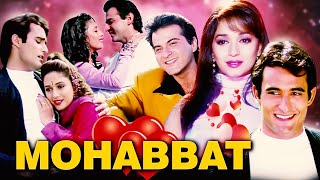 Mohabbat | Madhuri Dixit Sanjay Kapoor and Akshay Khanna | Hindi Romantic Full Movie