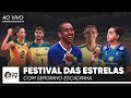 Transmisso completa festival das estrelas com serginho escadinha