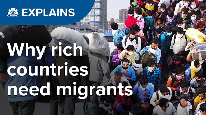 Why rich countries are so dependent on migrant workers | CNBC Explains - DayDayNews