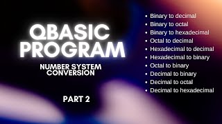 Famous #QBASIC || Number system conversion || Part 2 || Binary to hexadecimal || Binary to Octal || Profile