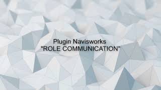 Navisworks plugin. Role communication