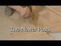 How to Build Stairs The Newel Posts
