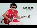 Let it be -Guitar-intro-Solos-Version 2