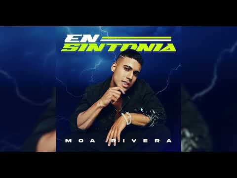 Moa Rivera - En Sintonia (Audio Oficial)