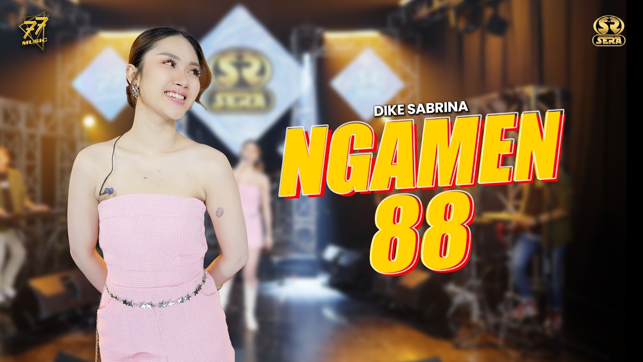 DIKE SABRINA - NGAMEN 88 | Feat. OM SERA ( Official Music Video )
