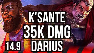 K'SANTE vs DARIUS (TOP) | 6 solo kills, 35k DMG, Godlike, 4k comeback | TR Diamond | 14.9