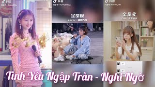 [Vietsub] Tình Yêu Ngập Tràn - 全是爱 | Ca Khúc ' Nghi Ngờ ' nhạc Hoa sẽ hát như thế nào | Douyin Cover