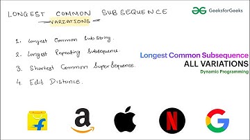 Longest Common Subsequence| ALL VARIATIONS | Dynamic Programming