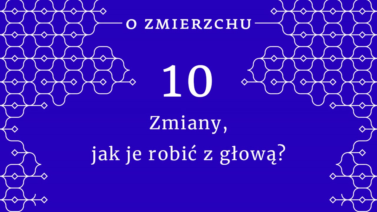 O Zmierzchu #10 Zmiany z głową