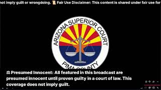 Live From Jail Initial Appearances After Arrest Tucson, Arizona 7.28.26 | JUSTICE FOR YOUTUBERS📱