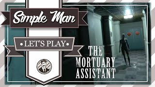 Let's Play || The Mortuary Assistant - 03